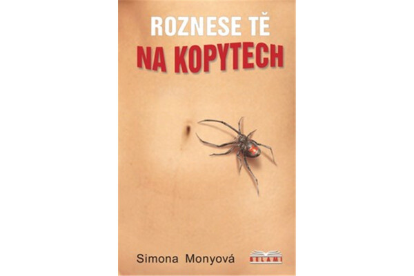 Roznese tě na kopytech - Simona Monyová