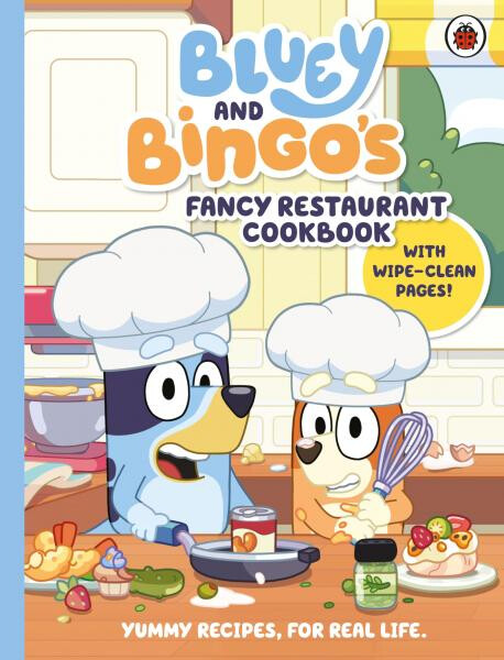 Bluey: Bluey and Bingo´s Fancy Restaurant Cookbook - Bluey