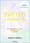 Světlo temnotě
