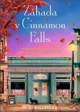 Záhada v Cinnamon Falls - R. L. Killmore