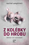 Z kolébky do hrobu - Rachel Amphlett