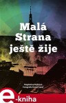 Malá Strana ještě žije Magdaléna Rejžková