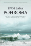 Život samá pohroma Jon Kabat-Zinn