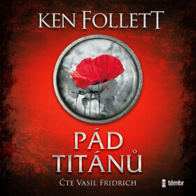Pád titánů - Ken Follett - audiokniha