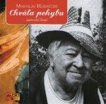 Chvála pohybu (audiokniha) Miroslav Horníček