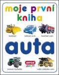 Moje první kniha - Auta - kolektiv autorů