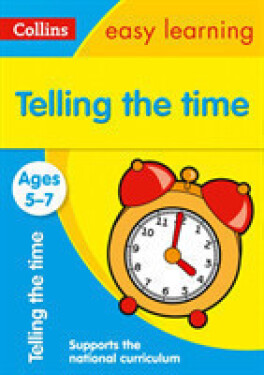 Telling the Time Ages 5-7 - Collins Easy Learning