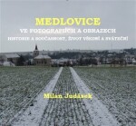 Medlovice Milan Judásek