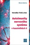 Autoimunity nervového systému kazuistikách II