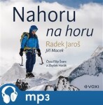 Nahoru na horu Jiří Macek, Radek Jaroš