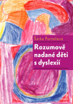 Rozumově nadané děti dyslexií Šárka Portešová