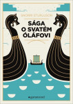 Sága o svatém Óláfovi (poškozené) - Snorri Sturluson