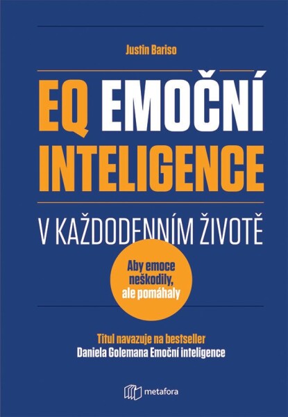 EQ Emoční inteligence každodenním životě