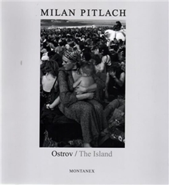 Ostrov / The Island - Milan Pitlach