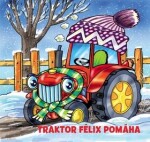 Traktor Félix pomáha - Helena Černohorská