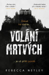 Volání mrtvých - Netley Rebecca