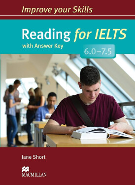 Improve Your Reading Skills for IELTS 6.0-7.5