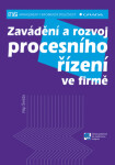 Zavádění a rozvoj procesního řízení ve firmě - Filip Šmída