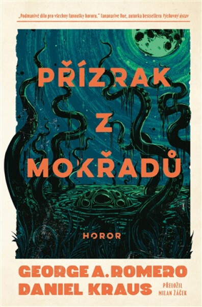 Přízrak z mokřadů - George A. Romero