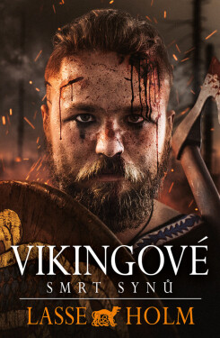 Vikingové - Smrt synů - Lasse Holm