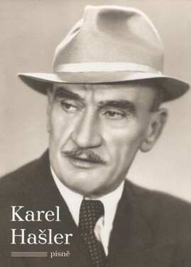 Karel Hašler Písně