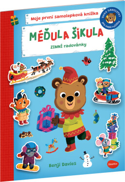 Méďula Šikula: Zimní radovánky – Samolepková knížka - Benji Davies