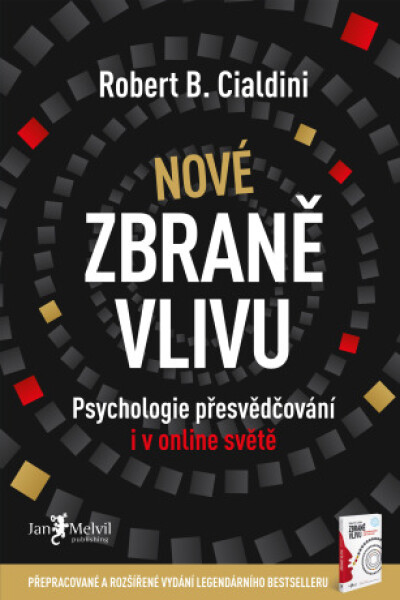 Nové zbraně vlivu - Robert B. Cialdini - e-kniha