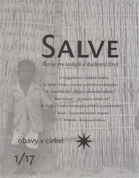 Salve 1/2017 - obavy v církvi