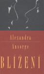 Blížení Alexandra Ansorge