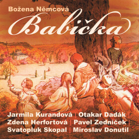 Babička - Božena Němcová - audiokniha