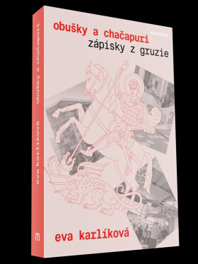 Obušky a chačapuri - Eva Karlíková