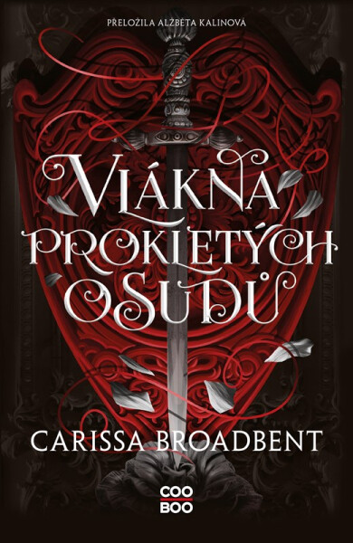 Vlákna prokletých osudů - Carissa Broadbent