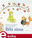 Bílá zima Milena Lukešová