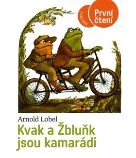 Kvak Žbluňk jsou kamarádi Arnold Lobel