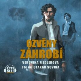 Ozvěny záhrobí - Veronika Fiedlerová - audiokniha