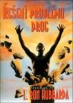 Řešení problému drog - Lafayette Ronald Hubbard