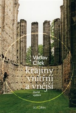 Krajiny vnitřní vnější, Václav Cílek