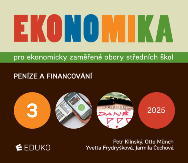 Ekonomika 3 pro ekonomicky zaměřené obory SŠ, 9. vydání - Petr Klínský