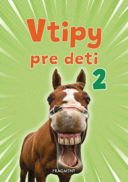 Vtipy pre deti 2 - Adriana Bolyová