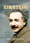 Einstein - Jeho život a vesmír, 2. vydání - Walter Isaacson