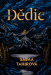 Dědic - Sabaa Tahirová