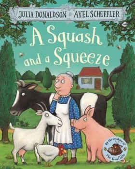 Squash and Squeeze - Julia Donaldsonová