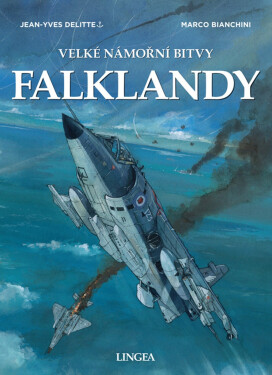 Falklandy - Velké námořní bitvy - Jean-Yves Delitte