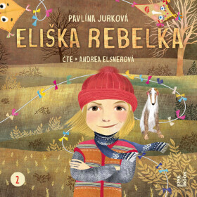 Eliška Rebelka - Pavlína Jurková - audiokniha
