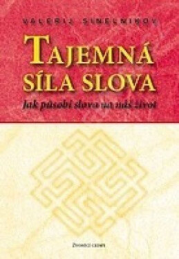 Tajemná síla slova Valerij Sinelnikov