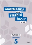 Matematika pro střední školy 5.díl Pracovní sešit