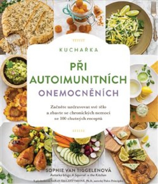 Kuchařka při autoimunitních onemocněních Sophie Van Tiggelenová