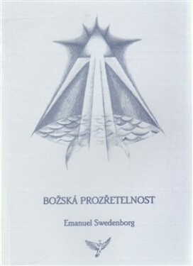 Božská Prozřetelnost Emanuel Swedenborg