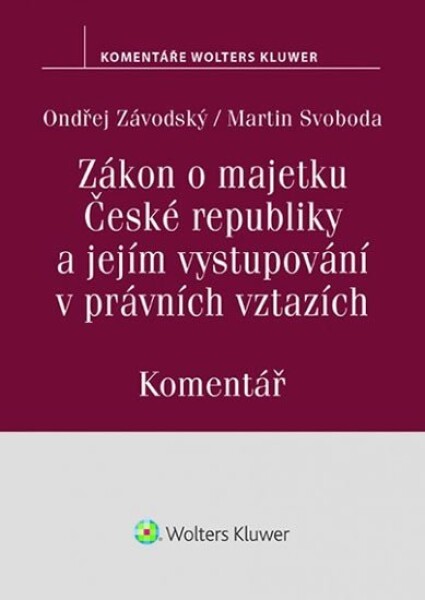 Zákon majetku České republiky jejím vystupování právních vztazích