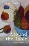 Around the Table - Diana Henry
